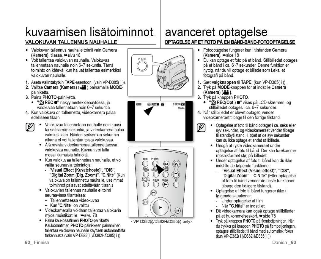 Samsung VP-D381/XEE manual Valokuvan Tallennus Nauhalle, Optagelse AF ET Foto PÅ EN BÅND-BÅND-FOTOOPTAGELSE 