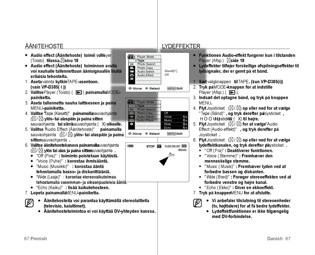 Samsung VP-D381/XEE Äänitehoste Lydeffekter, Music Musiikki korostaa ääntä, Voice Stemme Fremhæver den menneskelige stemme 