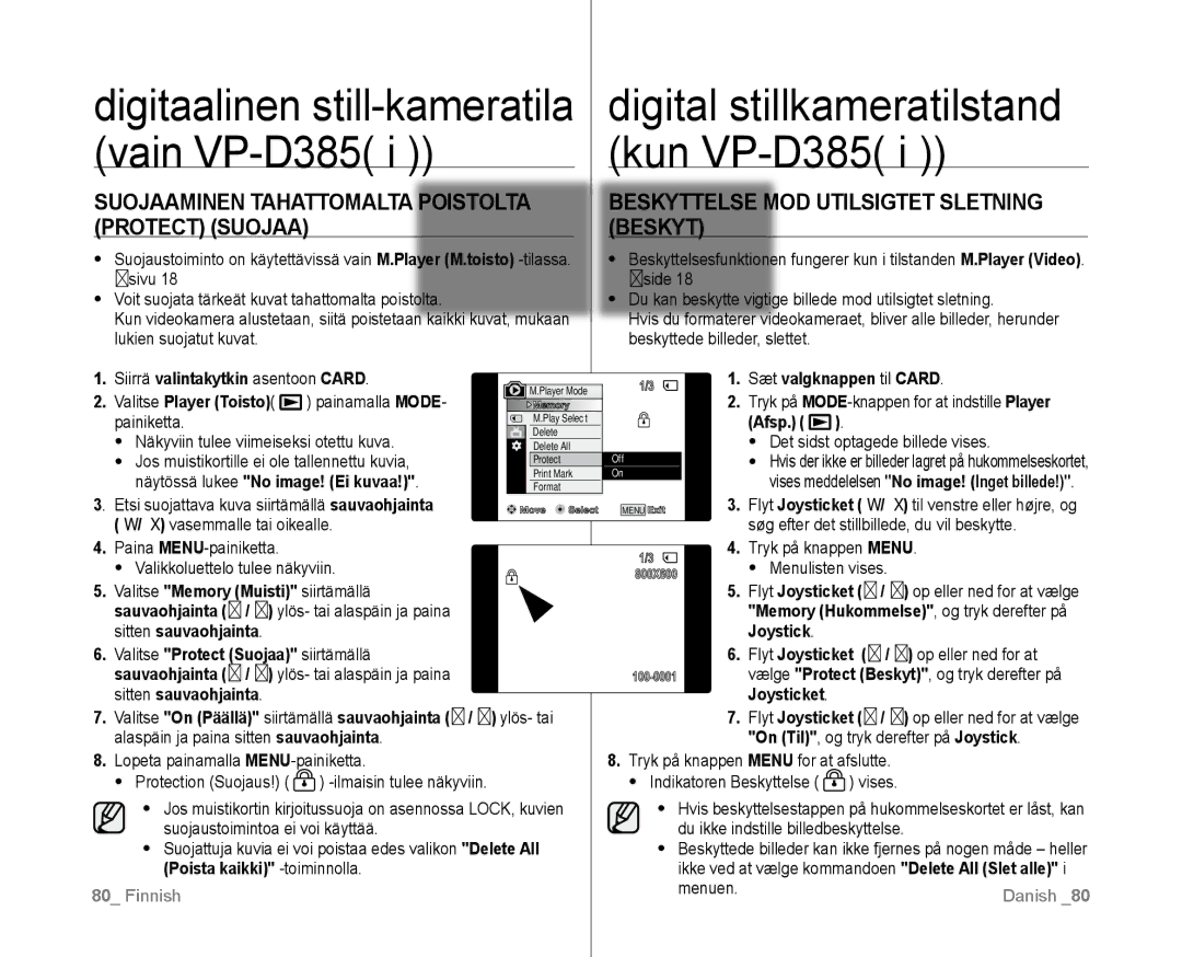 Samsung VP-D381/XEE manual Suojaaminen Tahattomalta Poistolta Protect Suojaa, Beskyttelse MOD Utilsigtet Sletning Beskyt 