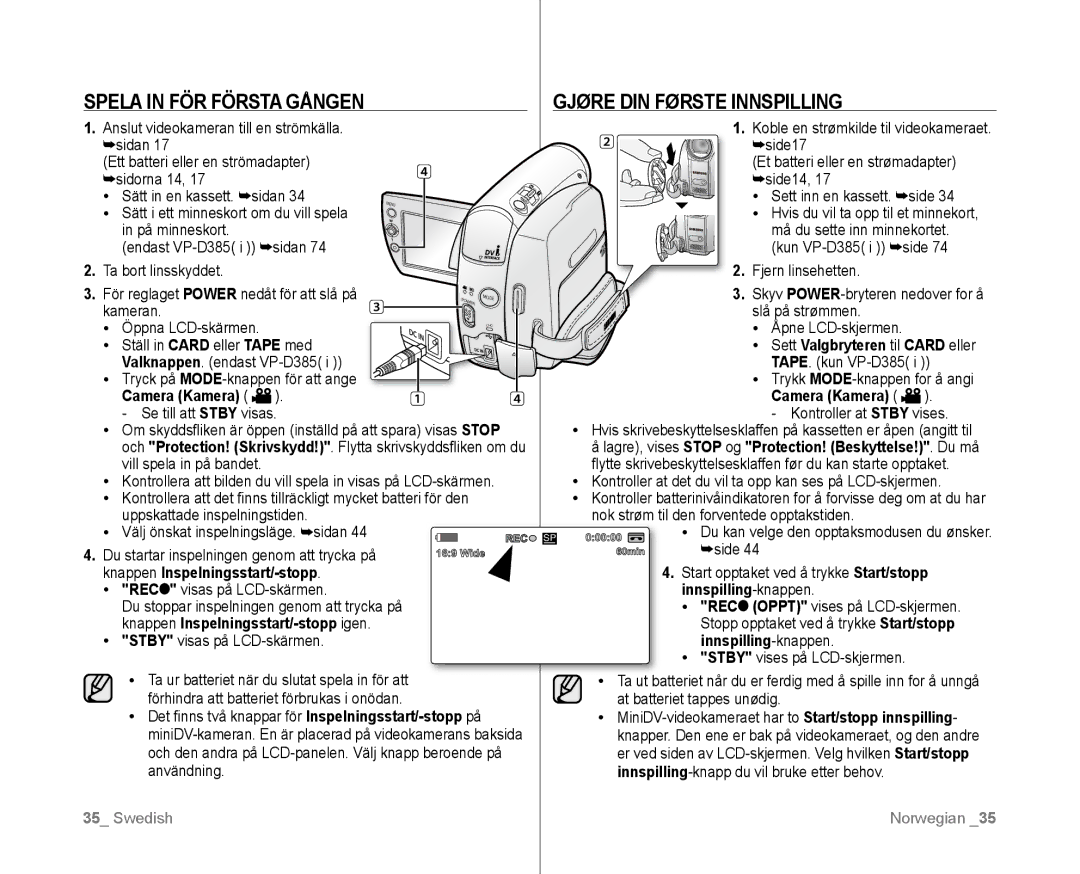 Samsung VP-D381/XEE manual Spela in FÖR Första Gången Gjøre DIN Første Innspilling, Camera Kamera, Innspilling-knappen 