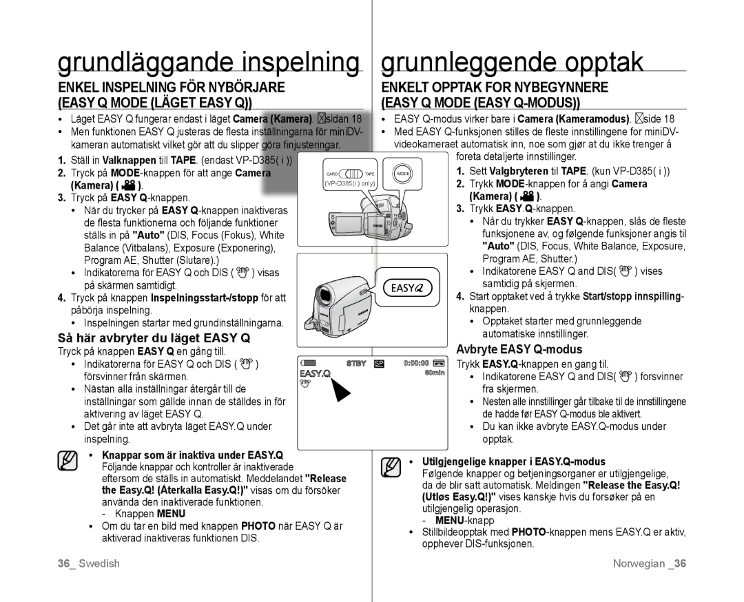 Samsung VP-D381/XEE Grundläggande inspelning grunnleggende opptak, Så här avbryter du läget Easy Q, Avbryte Easy Q-modus 