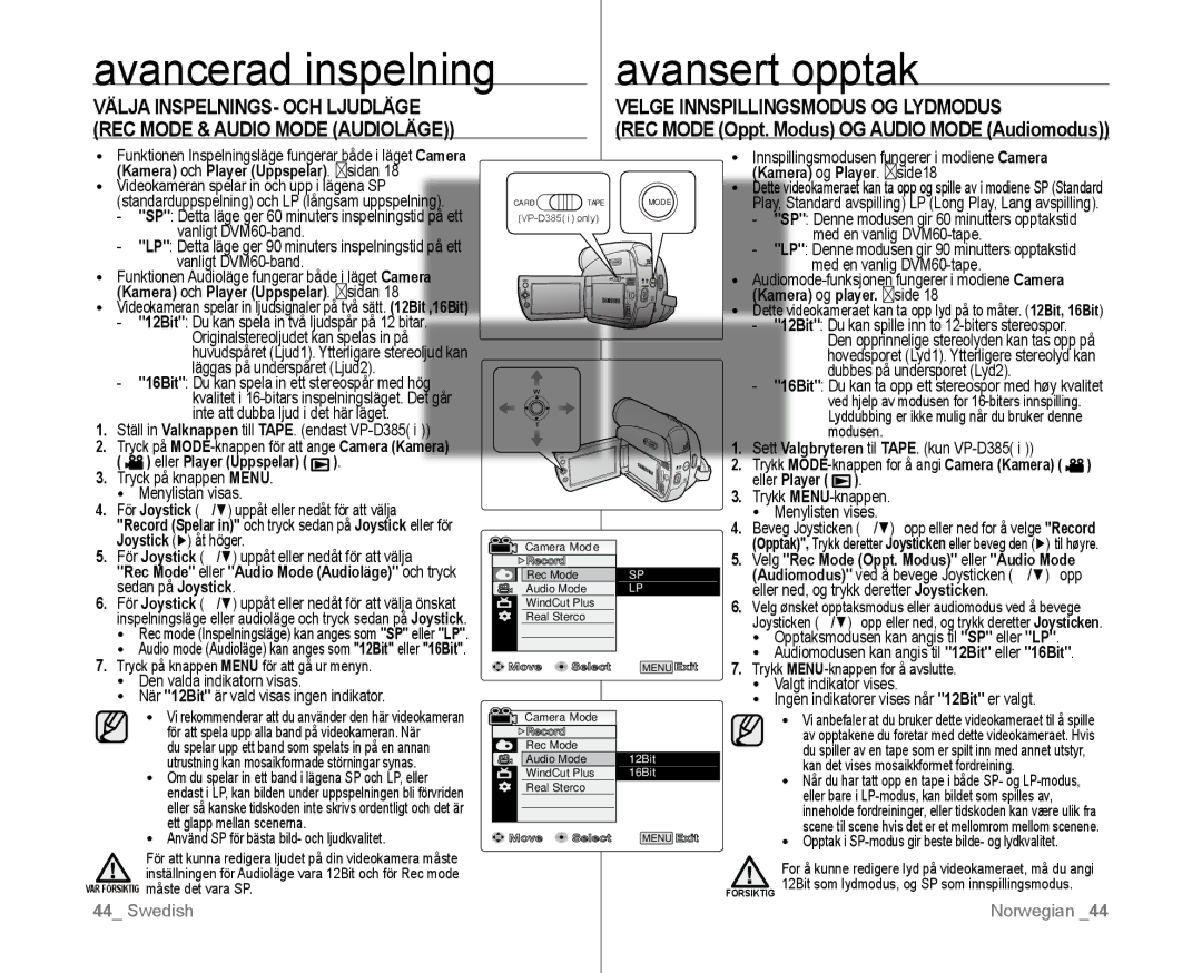 Samsung VP-D381/XEE manual Avancerad inspelning, Avansert opptak, Velge Innspillingsmodus OG Lydmodus  