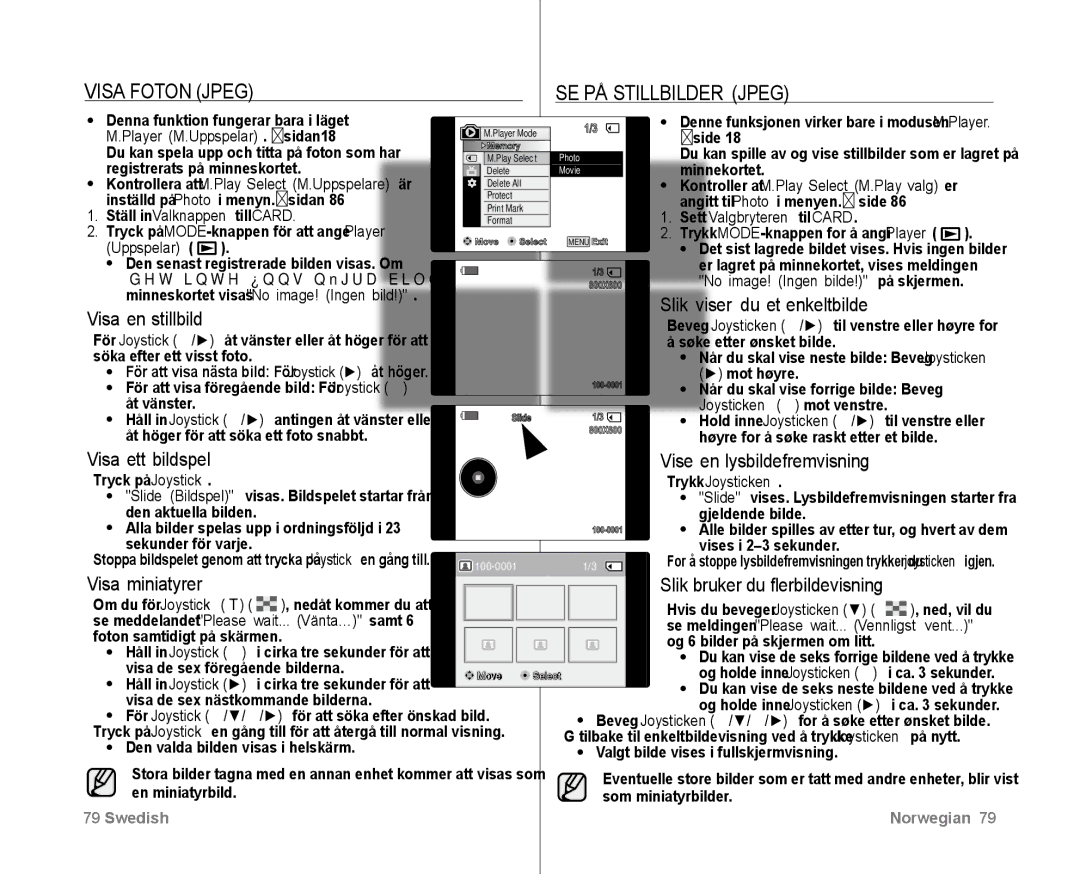 Samsung VP-D381/XEE Visa Foton Jpeg SE PÅ Stillbilder Jpeg, Slik viser du et enkeltbilde, Vise en lysbildefremvisning 