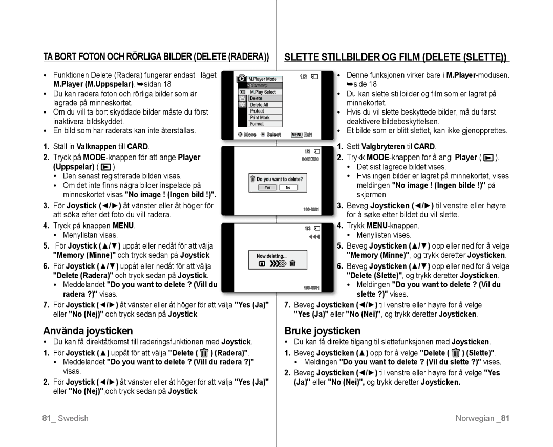 Samsung VP-D381/XEE manual Använda joysticken, Bruke joysticken, Player M.Uppspelar. sidan, Radera ? visas Slette ? vises 