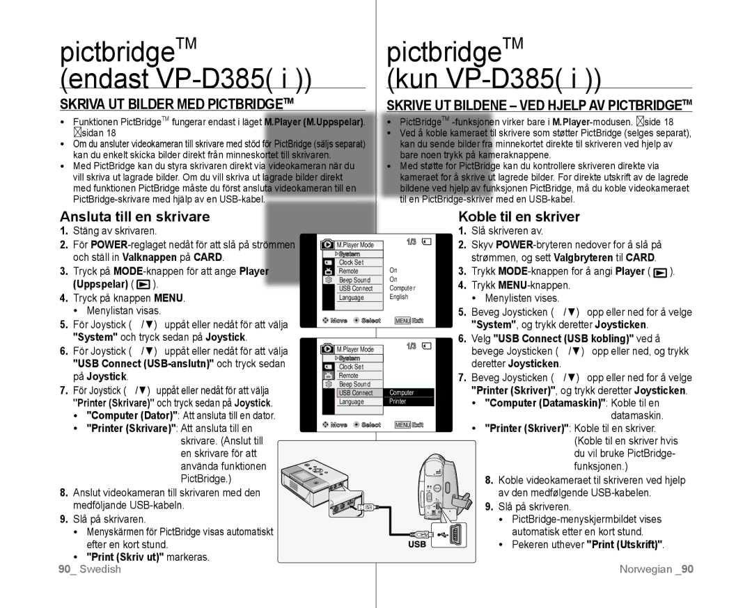 Samsung VP-D381/XEE manual PictbridgeTM Endast VP-D385, PictbridgeTM Kun VP-D385, Skriva UT Bilder MED Pictbridgetm 