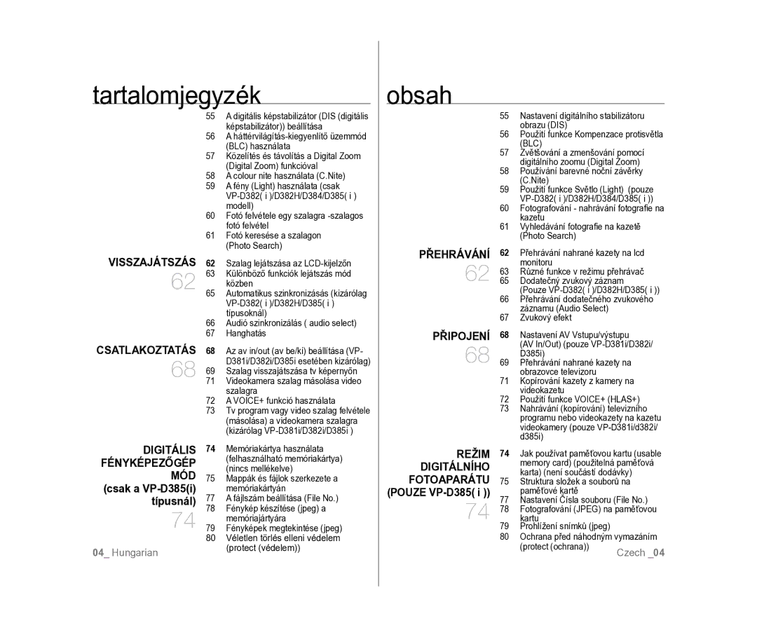 Samsung VP-D381/XEO manual Visszajátszás, Digitális Fényképezőgép, MÓD csak a VP-D385i típusnál, Csatlakoztatás 