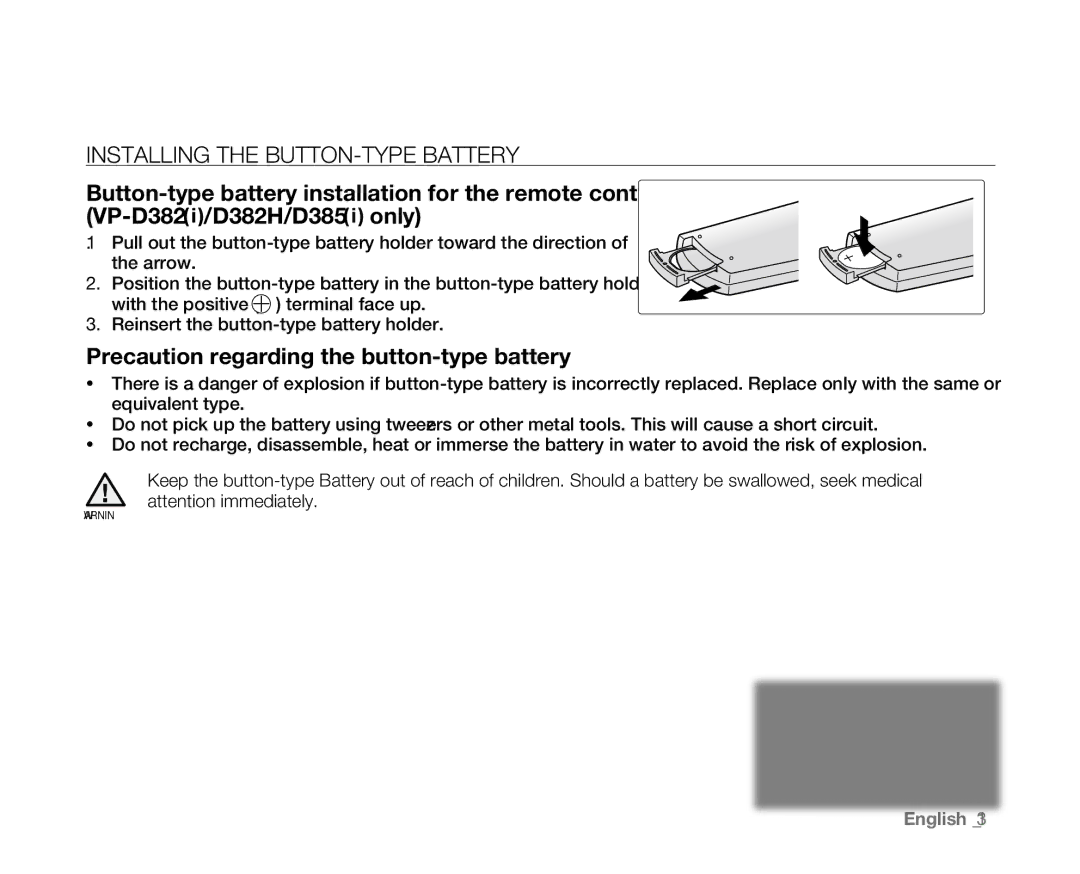 Samsung VP-D385( i ), VP-D382H, VP-D384 Installing the BUTTON-TYPE Battery, Precaution regarding the button-type battery 