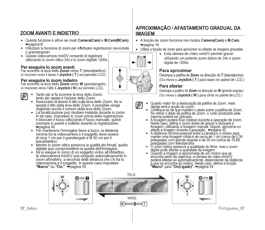 Samsung VP-D391/EDC manual Per eseguire lo zoom avanti Para aproximar, Per eseguire lo zoom indietro, Para afastar 