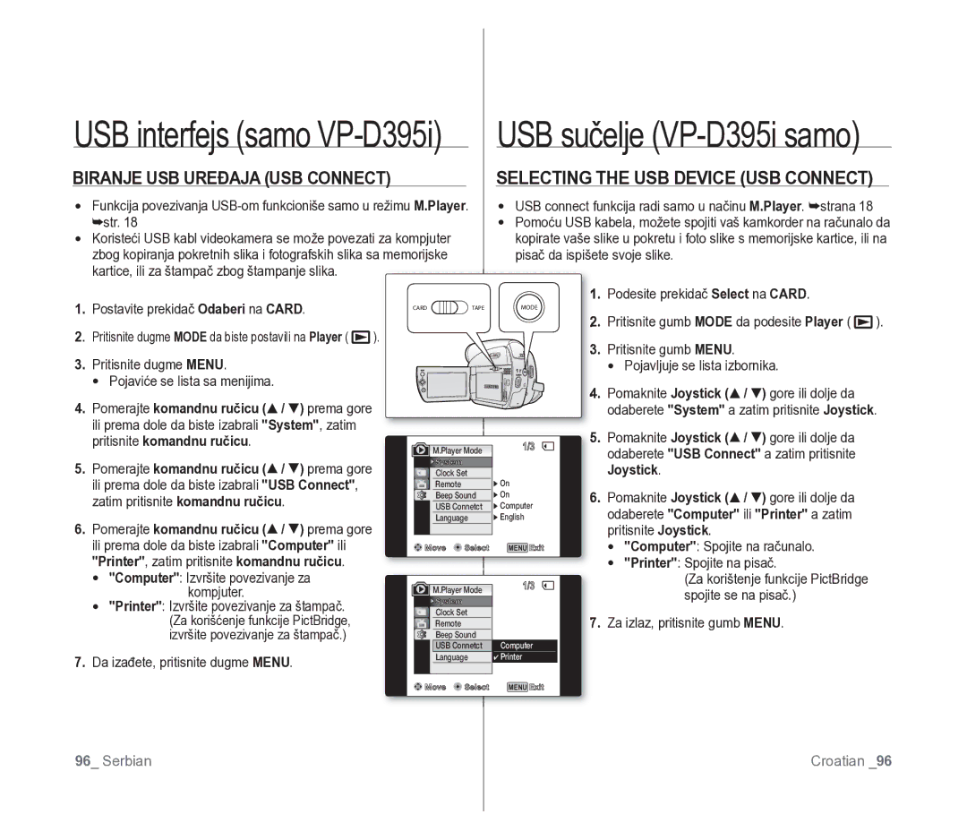 Samsung VP-D391/EDC manual Biranje USB Uređaja USB Connect, Selecting the USB Device USB Connect, Spojite se na pisač 