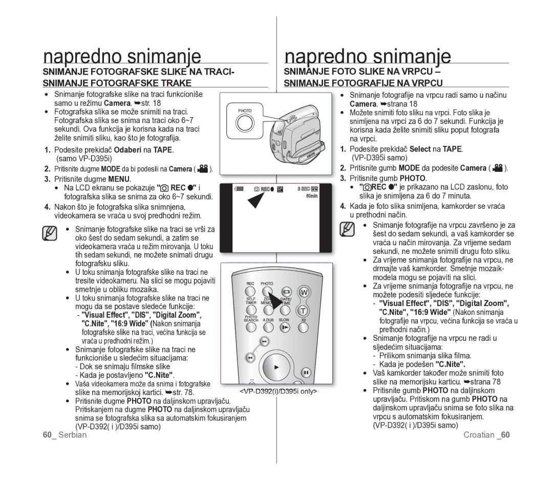 Samsung VP-D391/EDC manual Snimanje Foto Slike NA Vrpcu Snimanje Fotografije NA Vrpcu, Pritisnite gumb Photo 