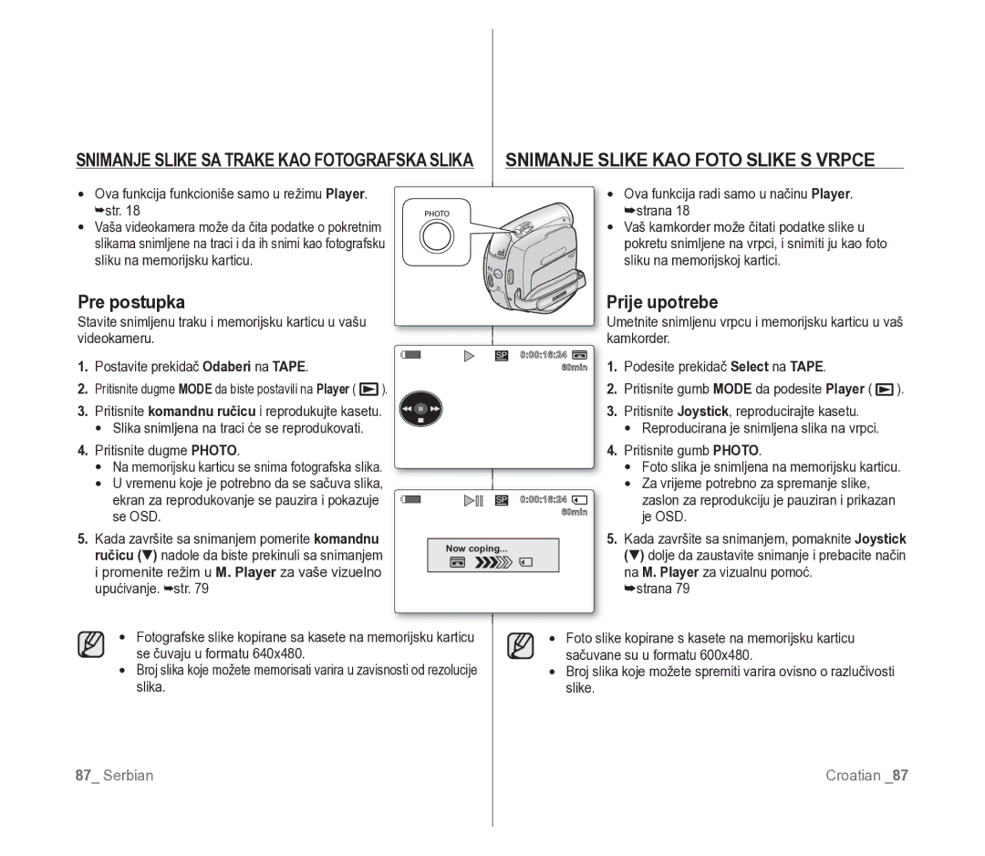 Samsung VP-D391/EDC manual Snimanje Slike KAO Foto Slike S Vrpce, Pre postupka, Prije upotrebe, Pritisnite dugme Photo 