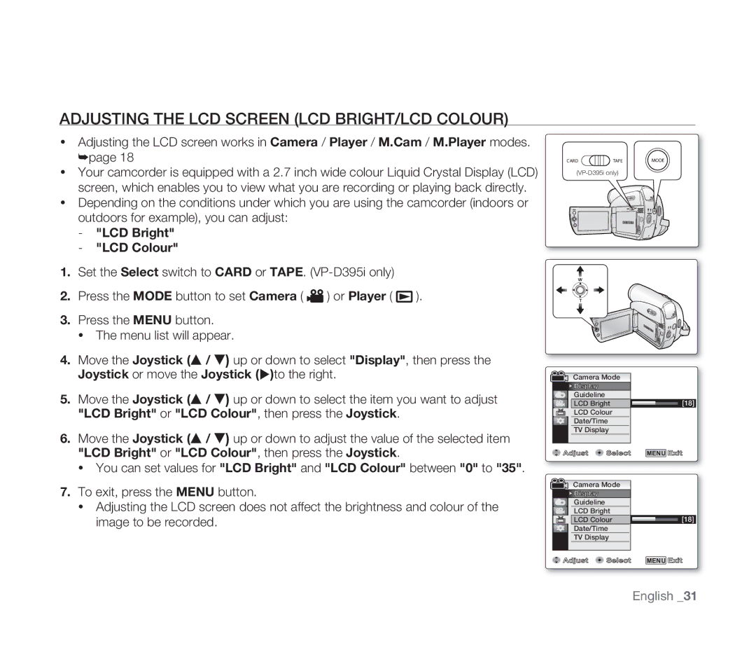 Samsung VP-D391I/XER, VP-D391/XEF, VP-D391/EDC manual Adjusting the LCD Screen LCD BRIGHT/LCD Colour, LCD Bright LCD Colour 