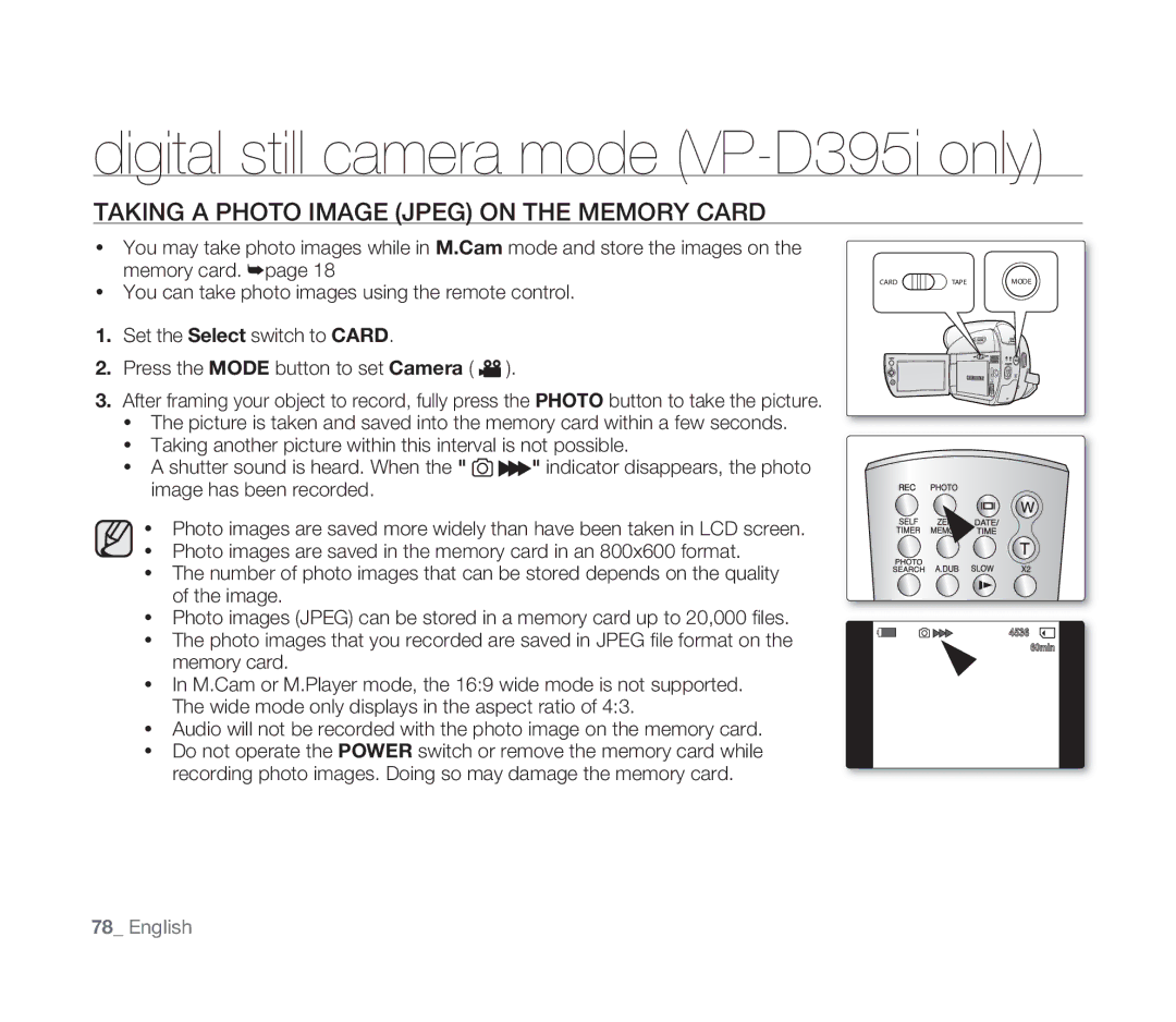 Samsung VP-D391I/MEA, VP-D391/XEF, VP-D391/EDC, VP-D391I/XER manual Taking a Photo Image Jpeg on the Memory Card 