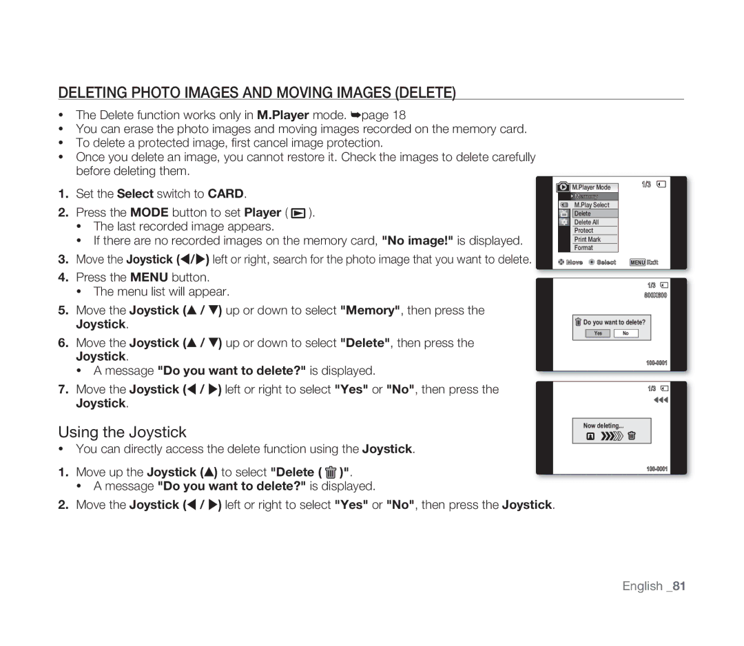 Samsung VP-D391/EDC, VP-D391/XEF, VP-D391I/MEA manual Deleting Photo Images and Moving Images Delete, Using the Joystick 