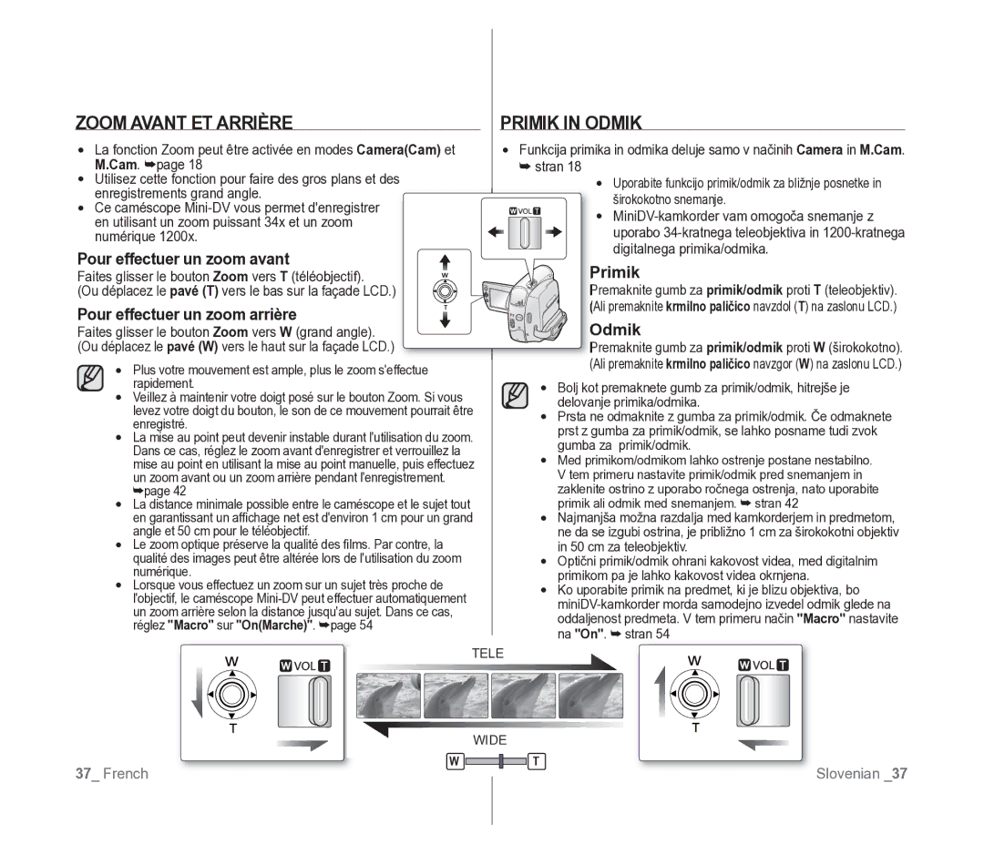 Samsung VP-D391/EDC Zoom Avant ET Arrière Primik in Odmik, Pour effectuer un zoom avant, Pour effectuer un zoom arrière 