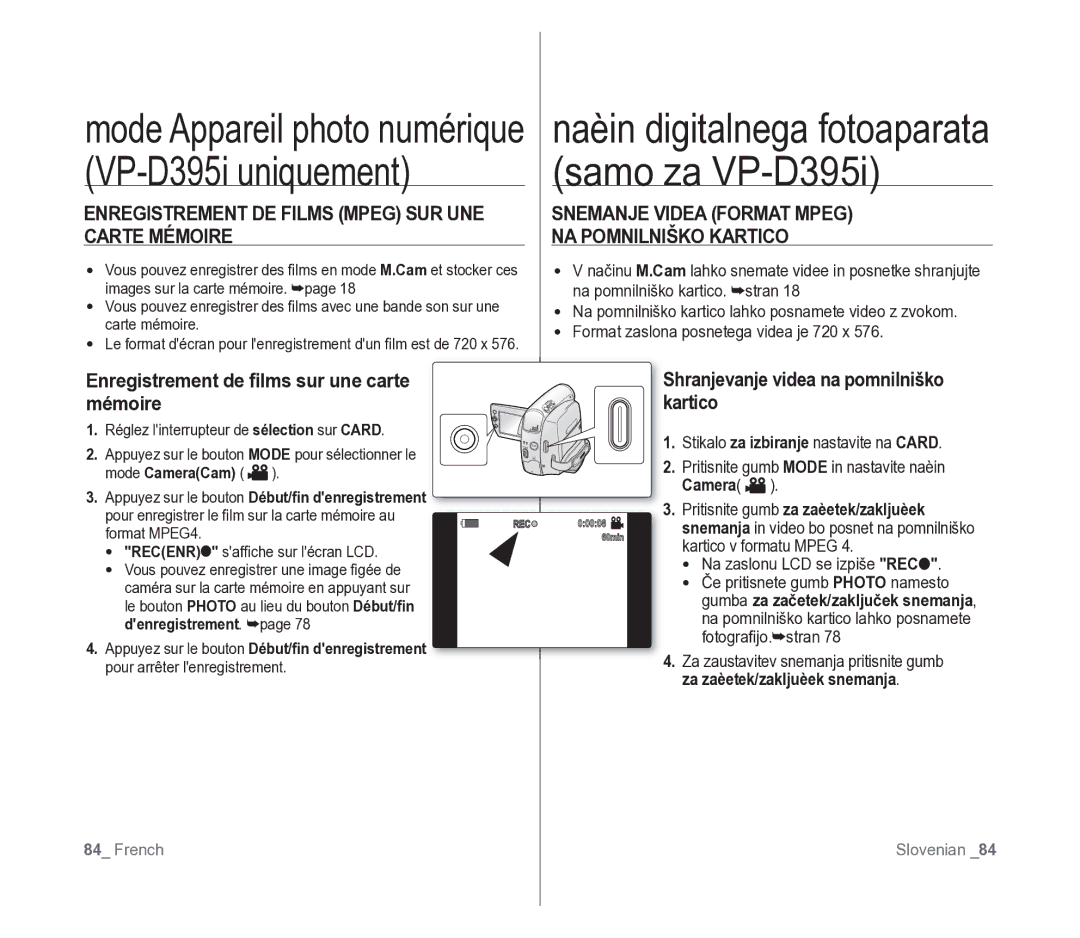 Samsung VP-D391/XEF Enregistrement DE Films Mpeg SUR UNE Carte Mémoire, Snemanje Videa Format Mpeg NA Pomnilniško Kartico 