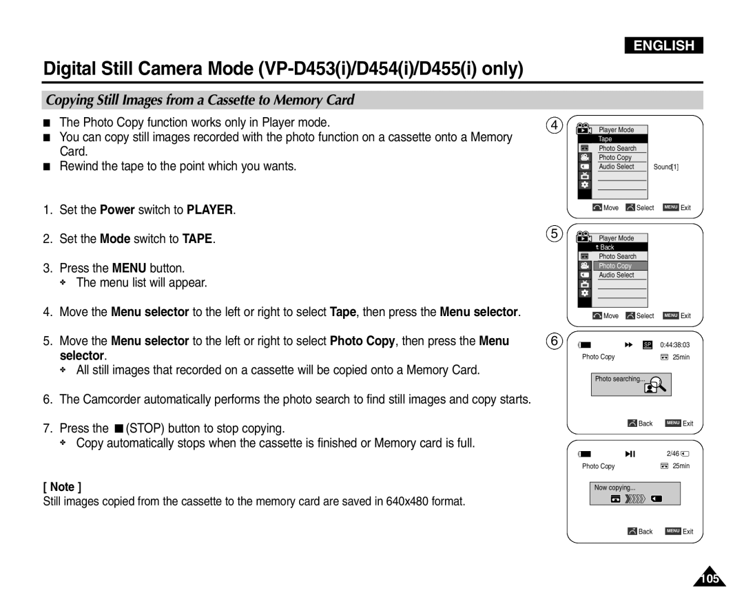 Samsung VP-D453(i) Copying Still Images from a Cassette to Memory Card, Photo Copy function works only in Player mode 