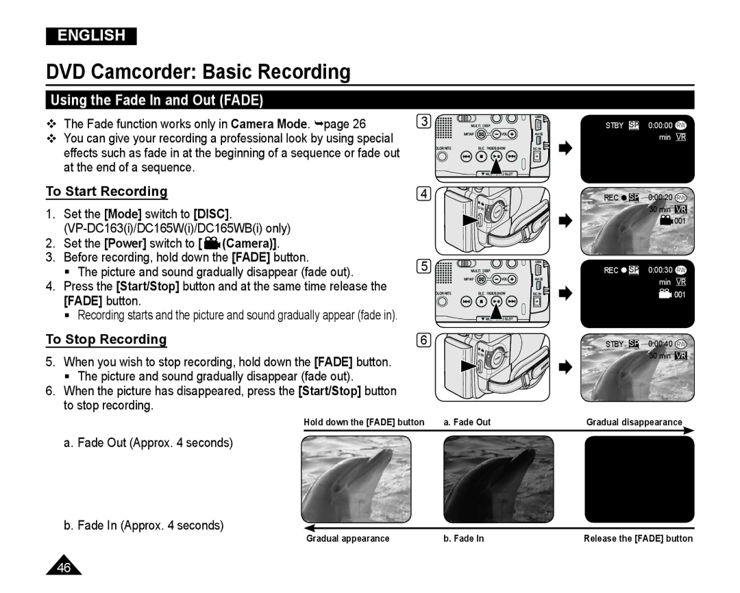 Samsung VP-DC165WI/MEA, VP-DC165WI/HAC Using the Fade In and Out Fade, To Start Recording, Set the Power switch to Camera 