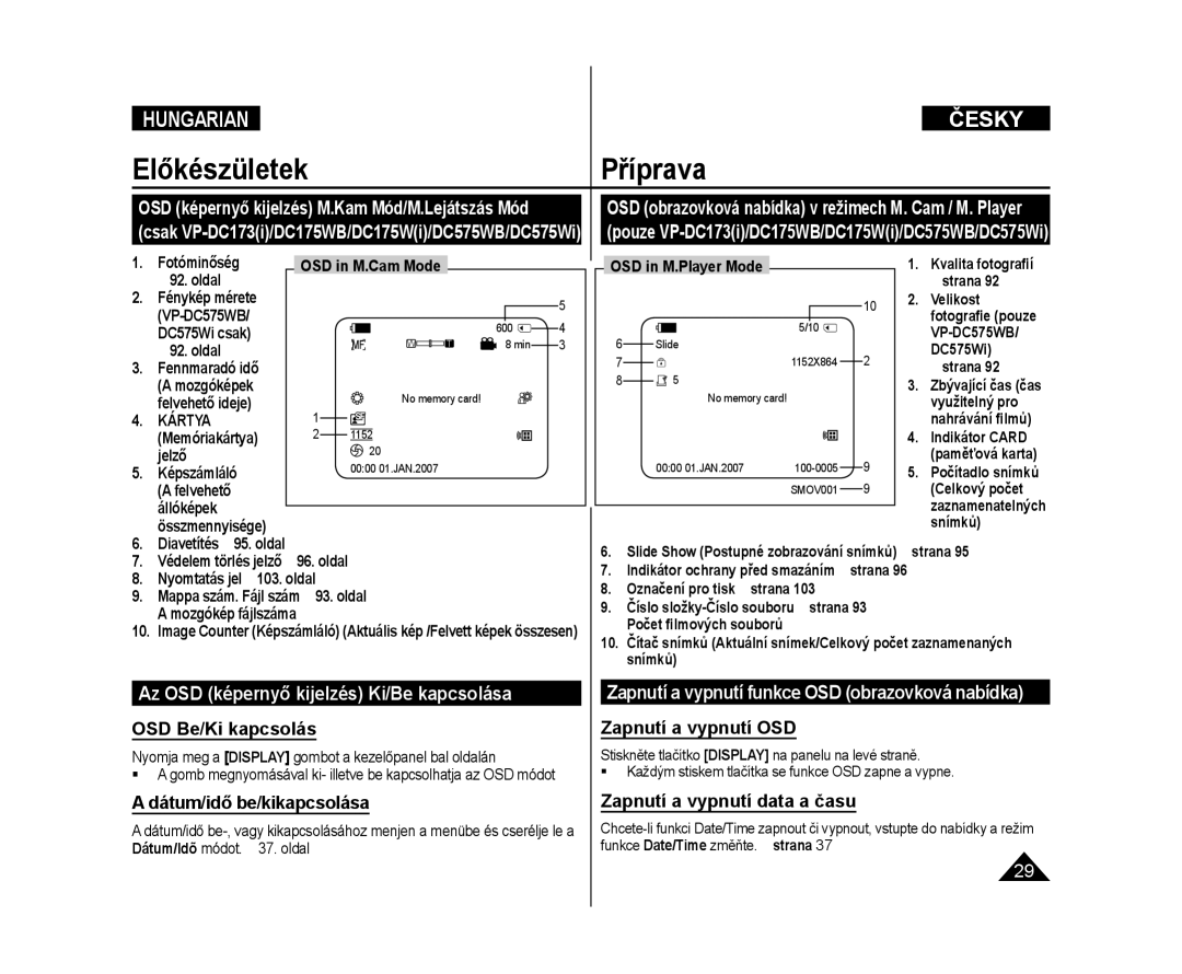 Samsung VP-DC175WB/XEO manual Az OSD képernyő kijelzés Ki/Be kapcsolása, Zapnutí a vypnutí funkce OSD obrazovková nabídka 