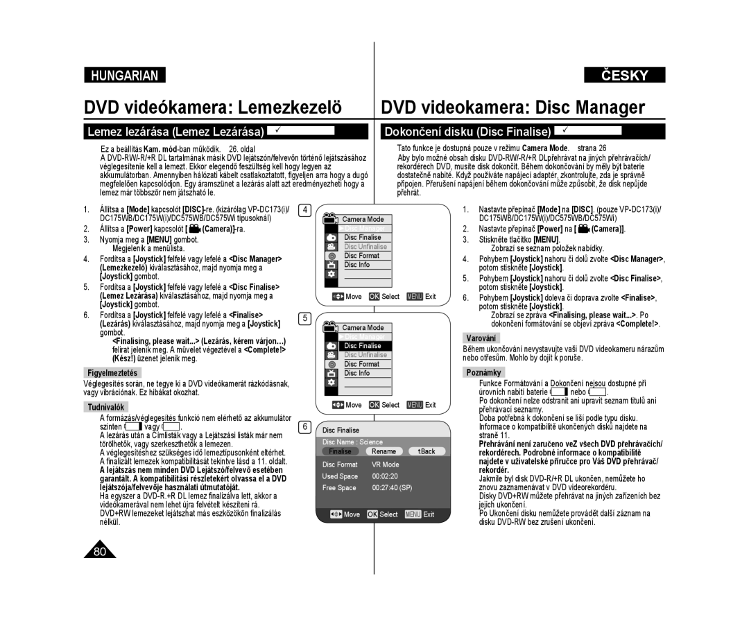 Samsung VP-DC171W/XEO manual Dokončení disku Disc Finalise DVD-RW/-R/+R DL, Lemez lezárása Lemez Lezárása DVD-RW/-R/+R DL 