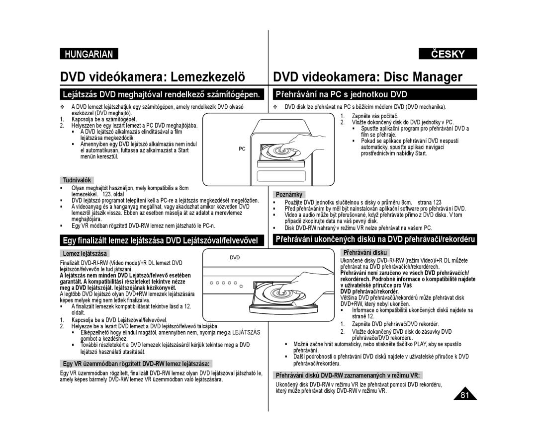 Samsung VP-DC175WB/XEO, VP-DC171W/XEO Přehrávání na PC s jednotkou DVD, Lejátszás DVD meghajtóval rendelkező számítógépen 