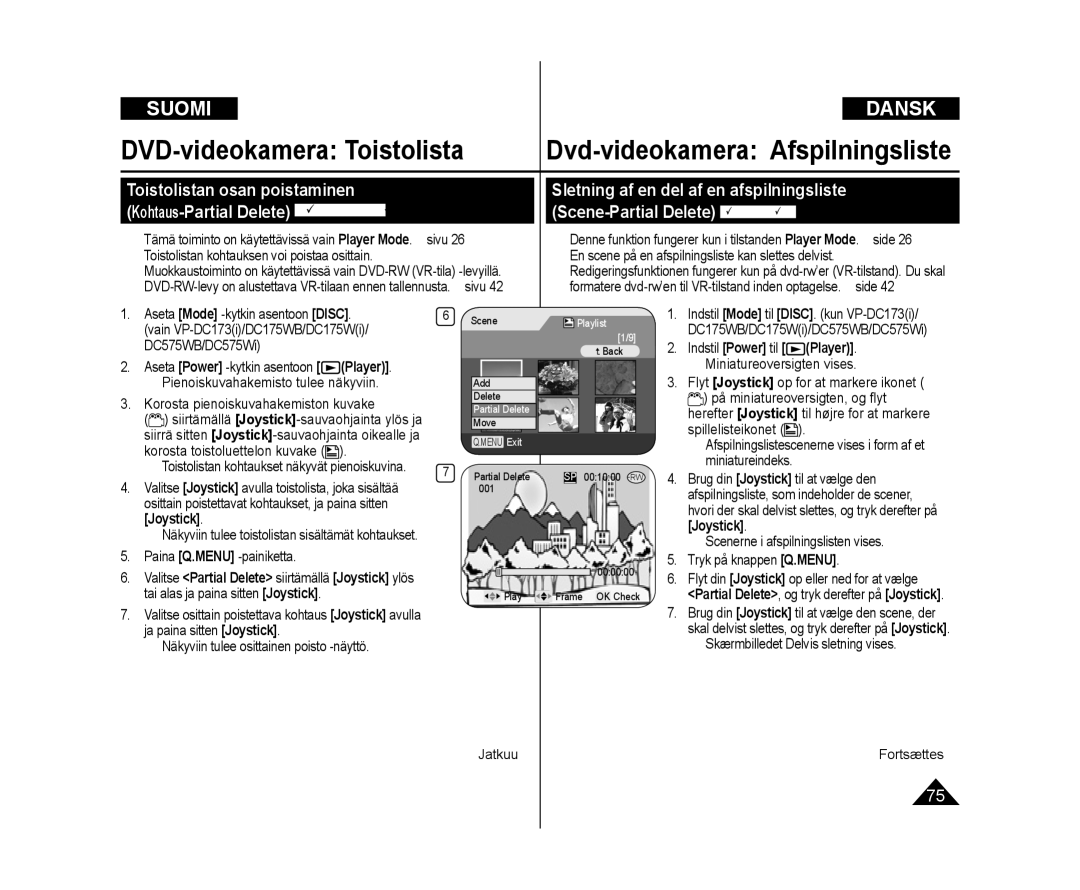 Samsung VP-DC171/XEE, VP-DC171W/XEE, VP-DC172W/XEE Kohtaus-Partial Delete DVD-RWVR-tila, På miniatureoversigten, og ﬂyt 