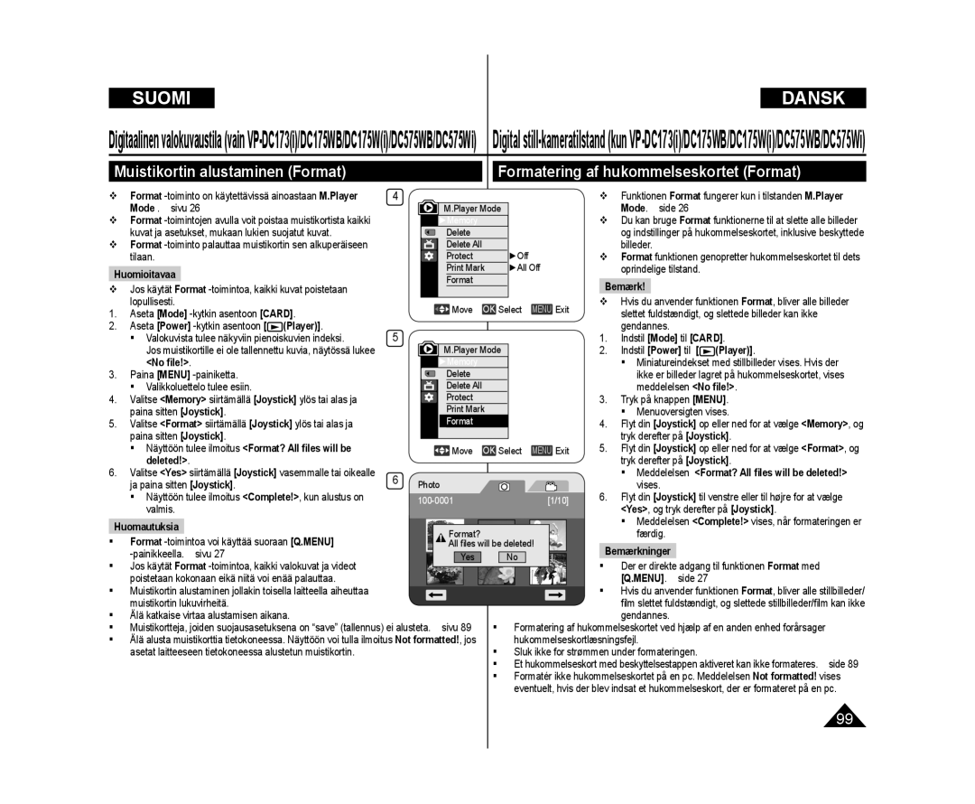 Samsung VP-DC171/XEE, VP-DC171W/XEE manual Huomioitavaa, No ﬁle,  Näyttöön tulee ilmoitus Format? All ﬁles will be, Deleted 