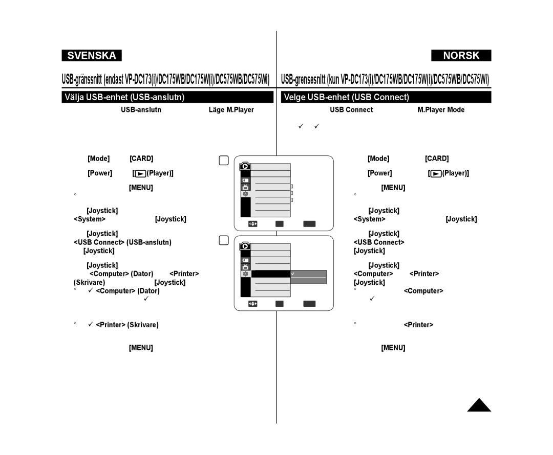 Samsung VP-DC171W/XEE manual Välja USB-enhet USB-anslutn Velge USB-enhet USB Connect, Välja Computer Dator eller Printer 