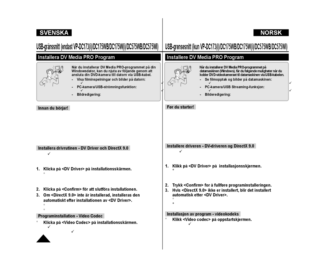 Samsung VP-DC172W/XEE, VP-DC171/XEE manual Innan du börjar, Installera drivrutinen DV Driver och DirectX, Før du starter 