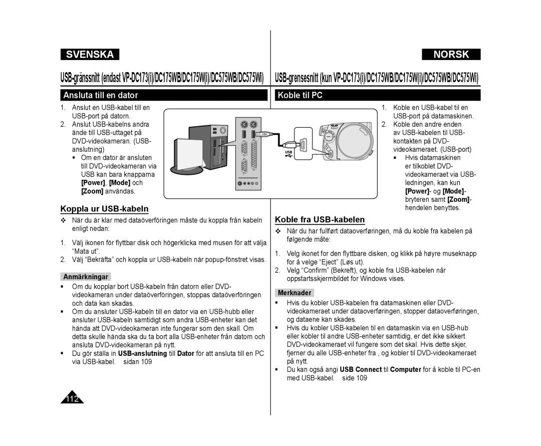 Samsung VP-DC171W/XEE, VP-DC171/XEE manual Ansluta till en dator, Koppla ur USB-kabeln, Koble til PC, Koble fra USB-kabelen 