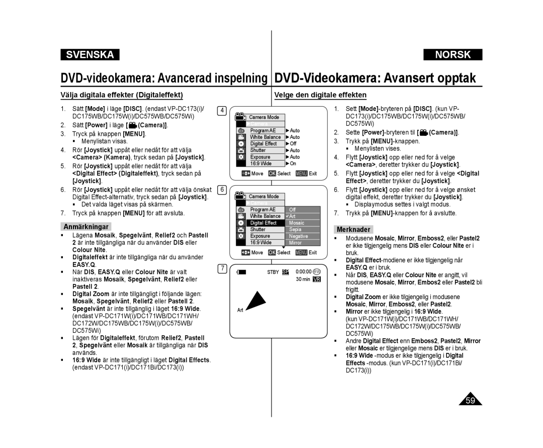 Samsung VP-DC172W/XEE, VP-DC171/XEE, VP-DC171W/XEE manual  Digitaleffekt är inte tillgängliga när du använder EASY.Q 