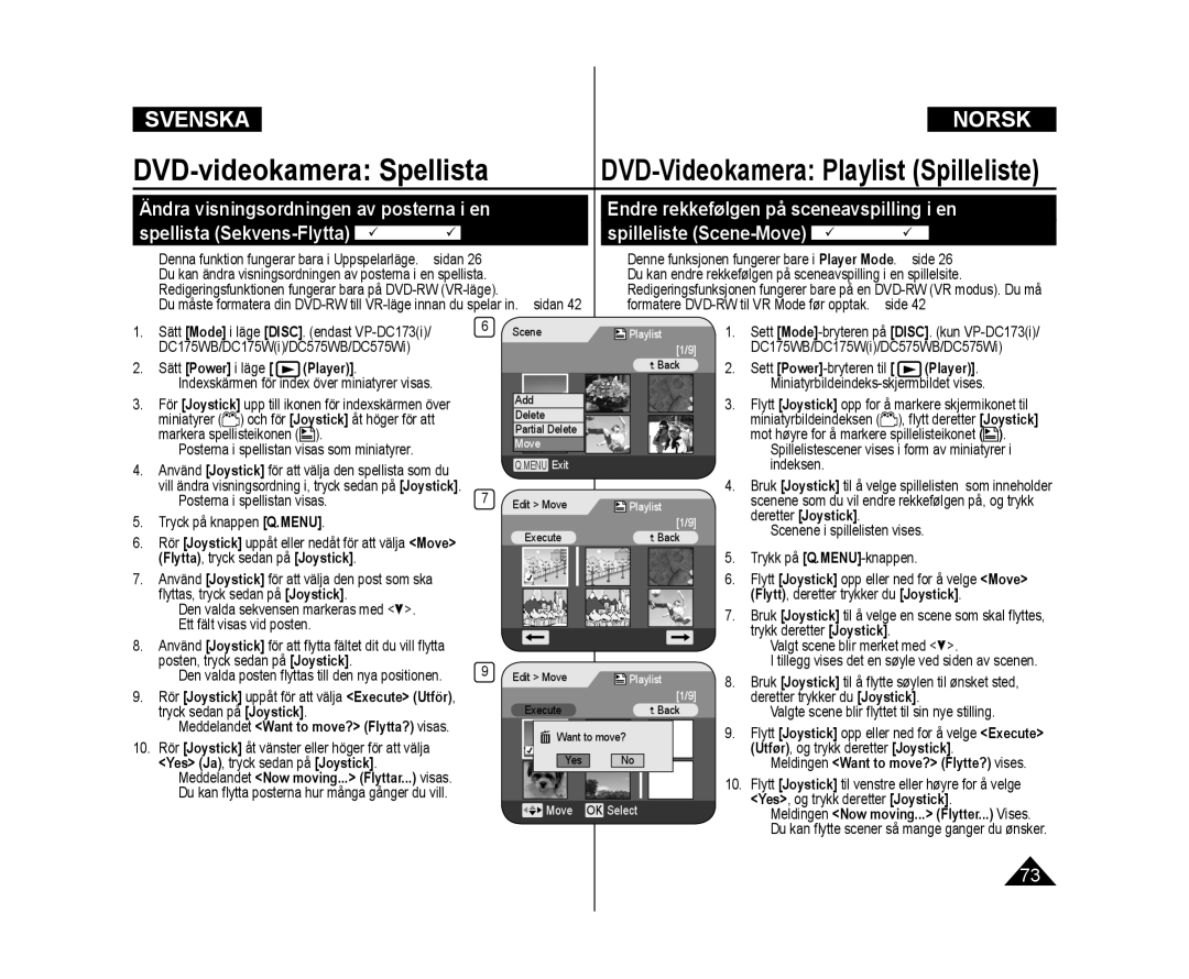 Samsung VP-DC171W/XEE, VP-DC171/XEE, VP-DC172W/XEE manual Flytta, tryck sedan på Joystick 