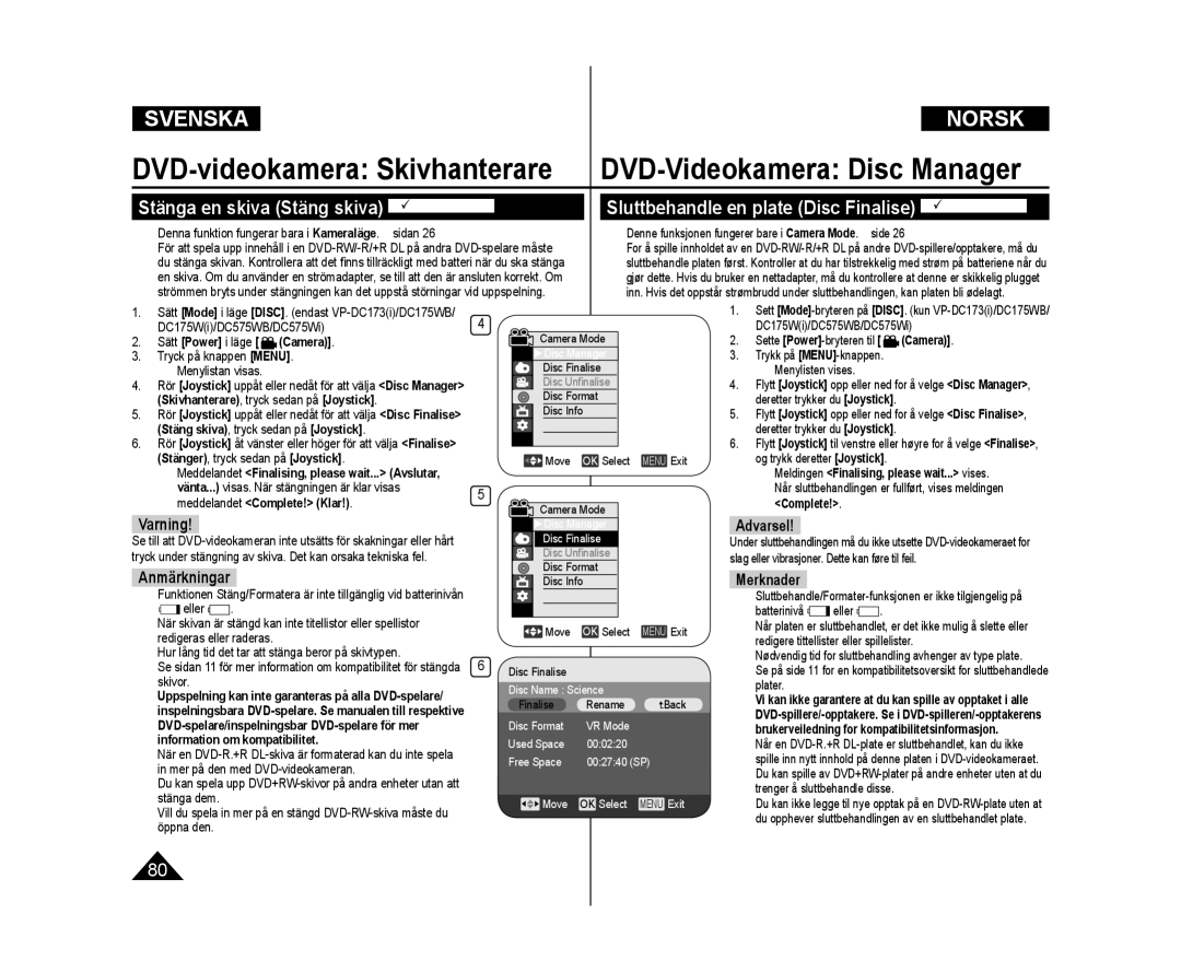 Samsung VP-DC172W/XEE Stänga en skiva Stäng skiva DVD-RW/-R/+R DL, Sluttbehandle en plate Disc Finalise DVD-RW/-R/+R DL 