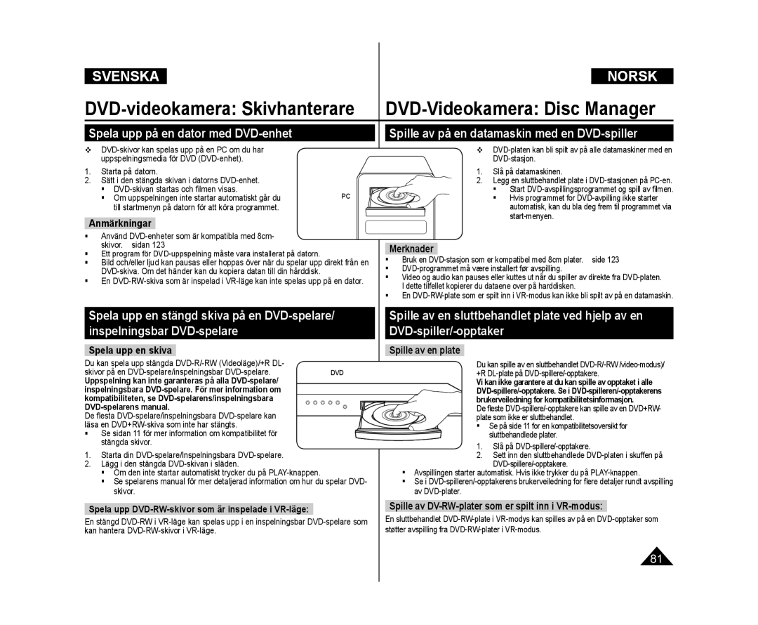 Samsung VP-DC171/XEE, VP-DC171W/XEE Spela upp på en dator med DVD-enhet, Spille av på en datamaskin med en DVD-spiller 