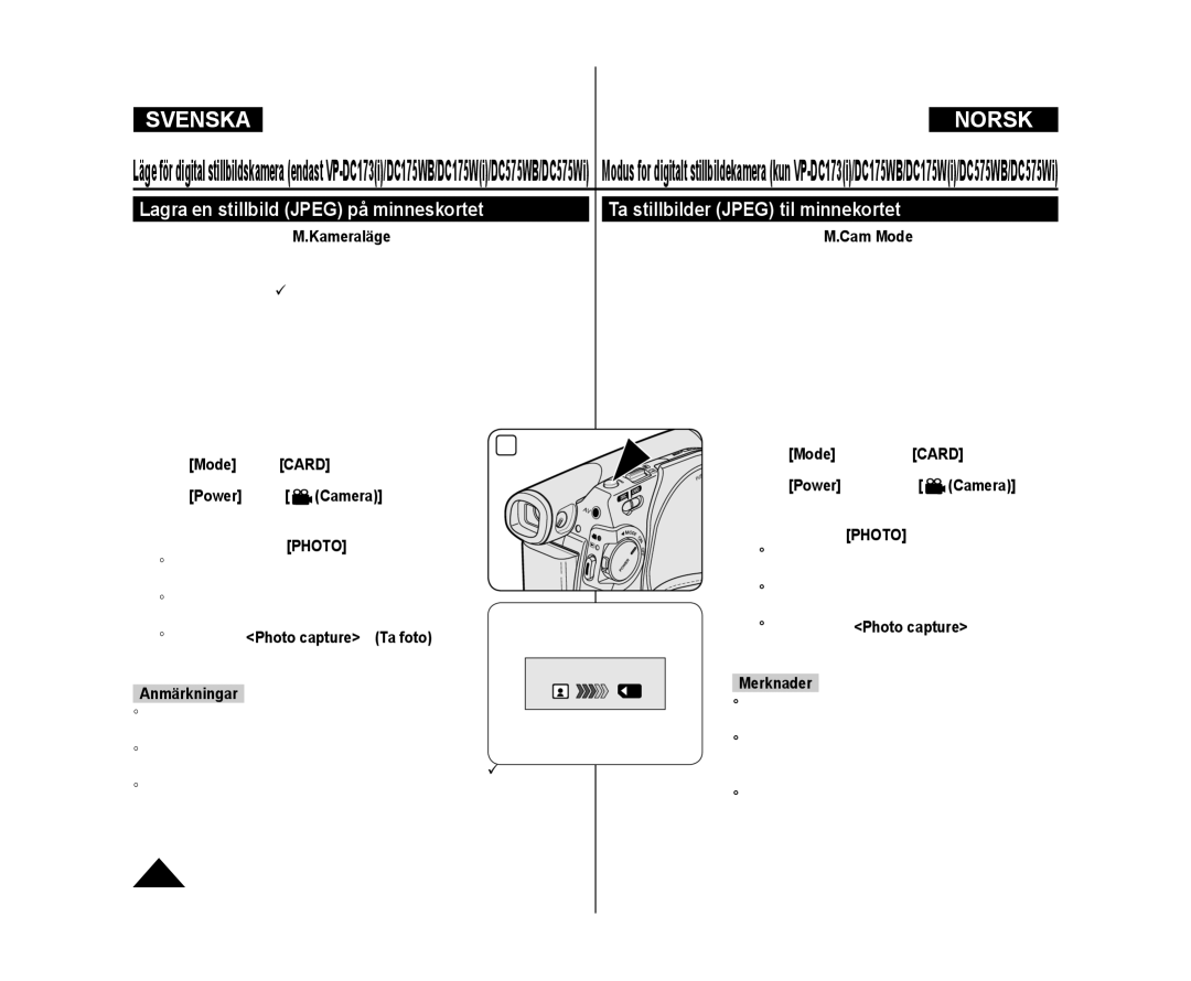 Samsung VP-DC171W/XEE manual Lagra en stillbild Jpeg på minneskortet, Ta stillbilder Jpeg til minnekortet, Photo capture 