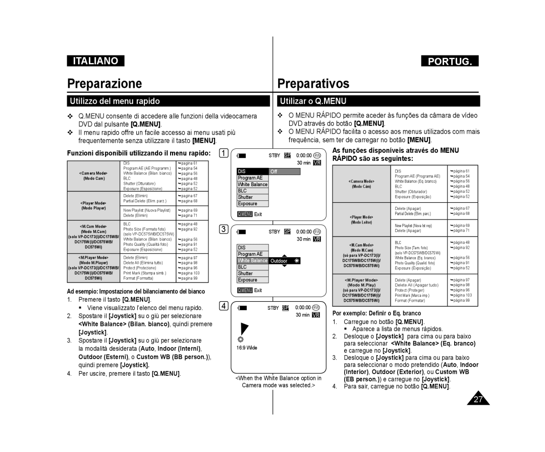 Samsung VP-DC171WB/XEF, VP-DC575WB/XEF manual Utilizzo del menu rapido, Utilizar o Q.MENU, Por exemplo Deﬁnir o Eq. branco 