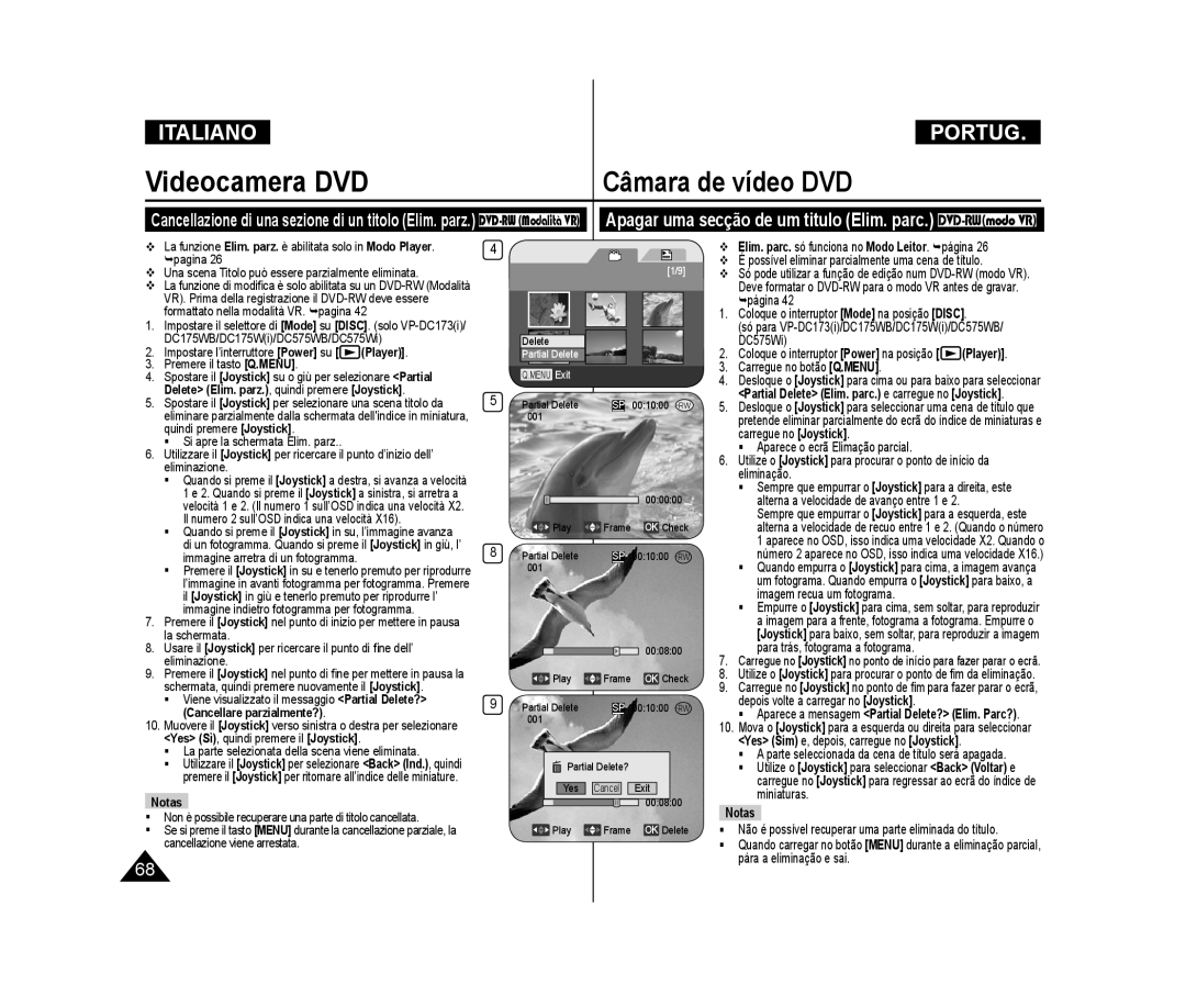 Samsung VP-DC171W/XEF  La parte selezionata della scena viene eliminata, Elim. parc. só funciona no Modo Leitor. página 