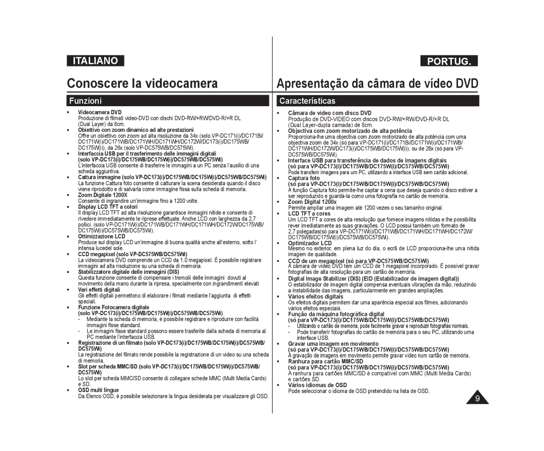 Samsung VP-DC171WB/XEF, VP-DC575WB/XEF, VP-DC171/XEF, VP-DC171W/XEF, VP-DC175W/XEF, VP-DC171WH/XEF Funzioni, Características 