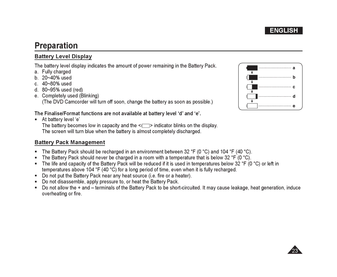 Samsung VP-DC575WI/MEA, VP-DC575WB/XEF, VP-DC171/XEF Battery Level Display,  At battery level ‘e’, Battery Pack Management 