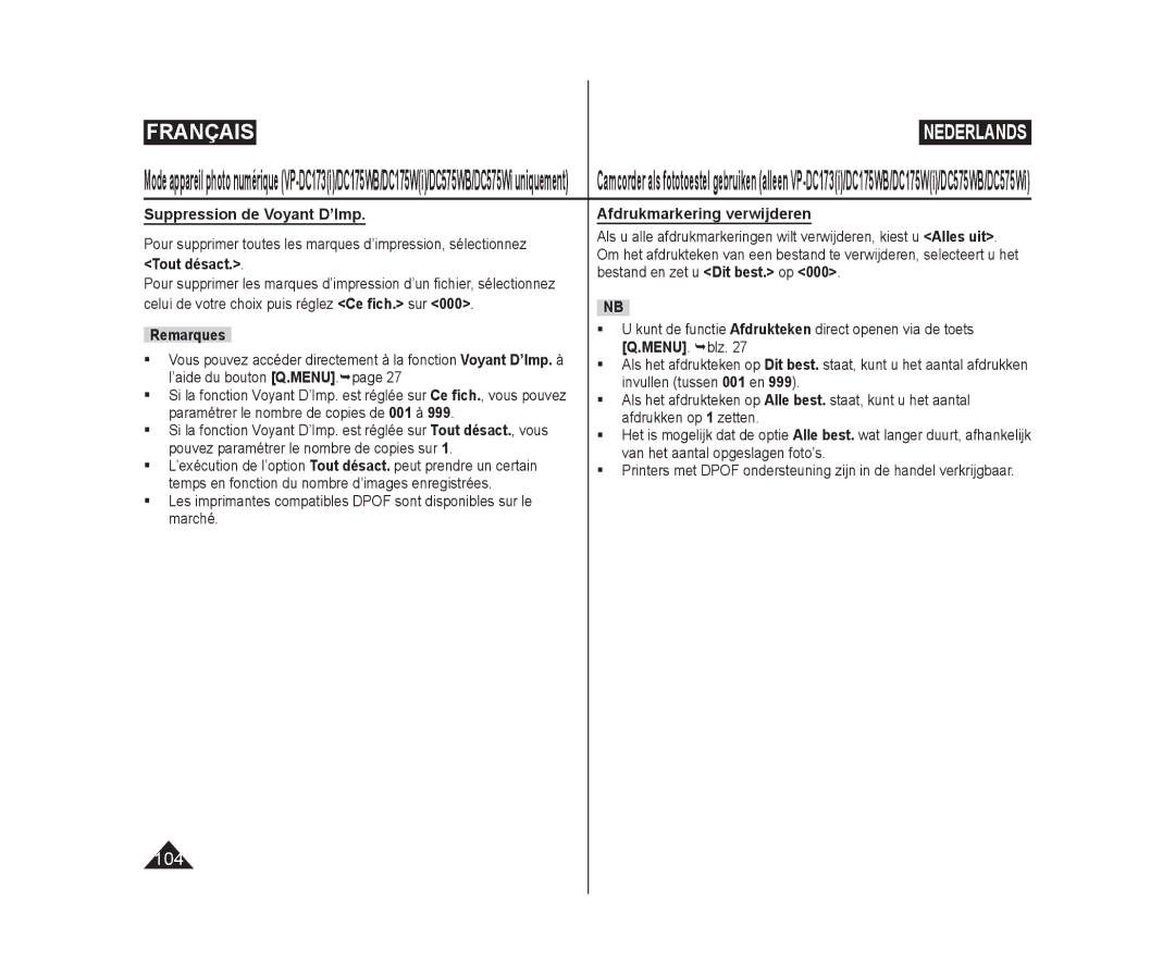 Samsung VP-DC575WB/XEF, VP-DC175WB/XEF, VP-DC171W/KIT Suppression de Voyant D’Imp, Tout désact, Afdrukmarkering verwijderen 