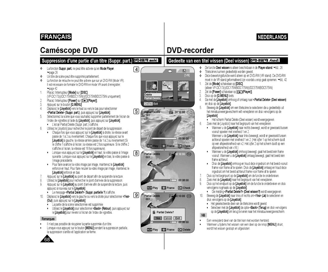 Samsung VP-DC575WB/XEU, VP-DC575WB/XEF, VP-DC175WB/XEF manual ’écran Partial Delete Suppr. part. s’afﬁche, ’image précédente 