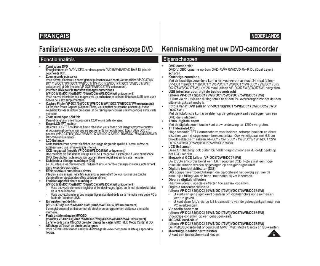 Samsung VP-DC175WB/XEF, VP-DC575WB/XEF, VP-DC171W/KIT, VP-DC171/XEF, VP-DC575WB/XEU manual Fonctionnalités, Eigenschappen 