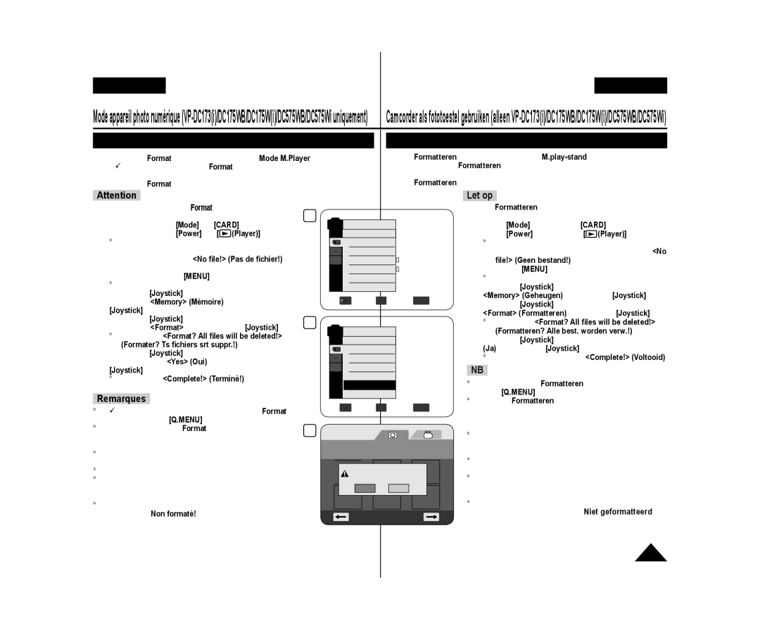 Samsung VP-DC171/XEF, VP-DC575WB/XEF, VP-DC175WB/XEF, VP-DC171W/KIT manual Let op, Formater? Ts ﬁchiers srt suppr.! apparaît 