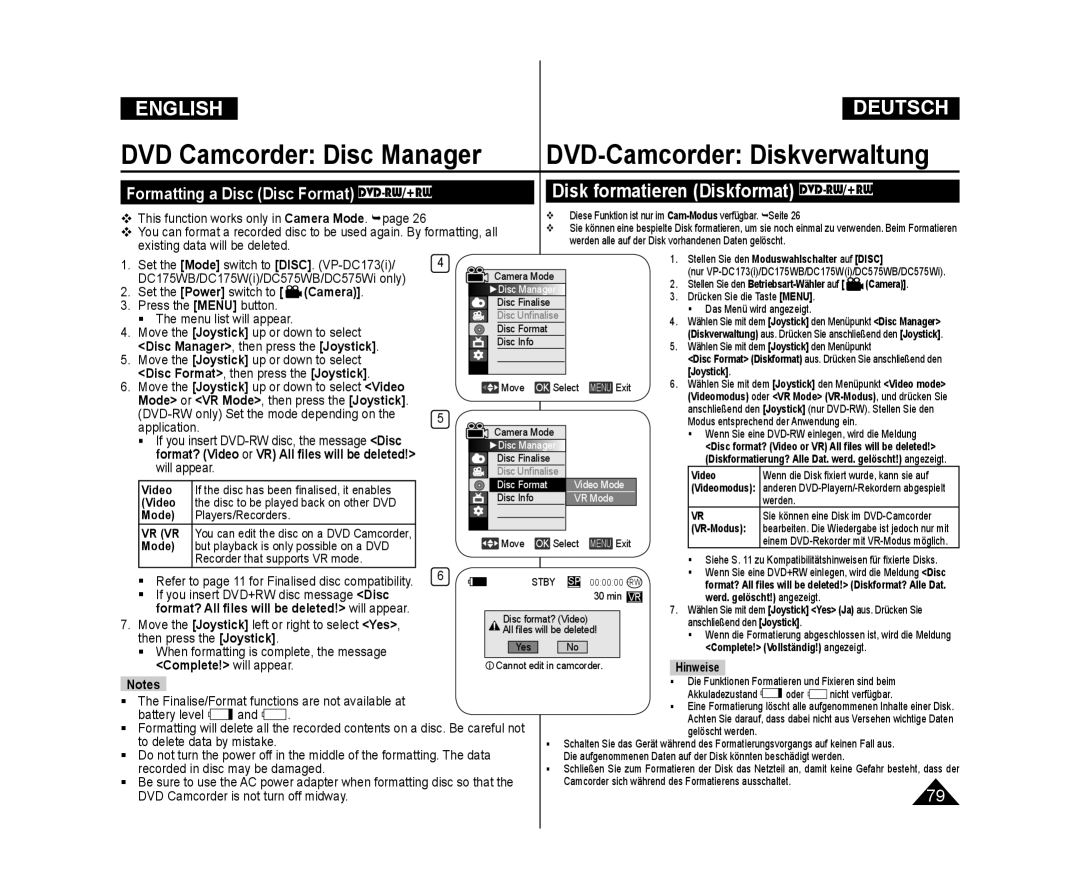 Samsung VP-DC171I/UMG Disc Manager , then press the Joystick, Disc Format , then press the Joystick, Complete! will appear 