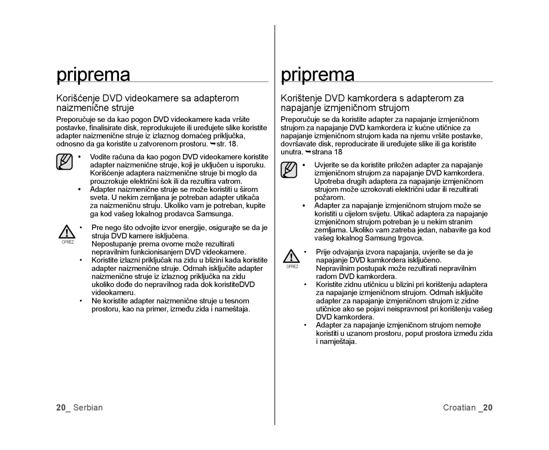 Samsung VP-DX100/EDC, VP-DX105/EDC manual Nepostupanje prema ovome može rezultirati, Radom DVD kamkordera 