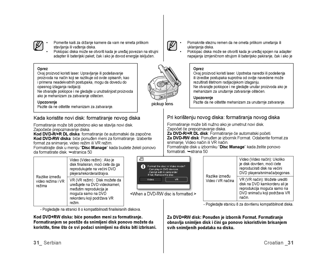 Samsung VP-DX105/EDC, VP-DX100/EDC manual Kada koristite novi disk formatiranje novog diska, Oprez, Upozorenje 