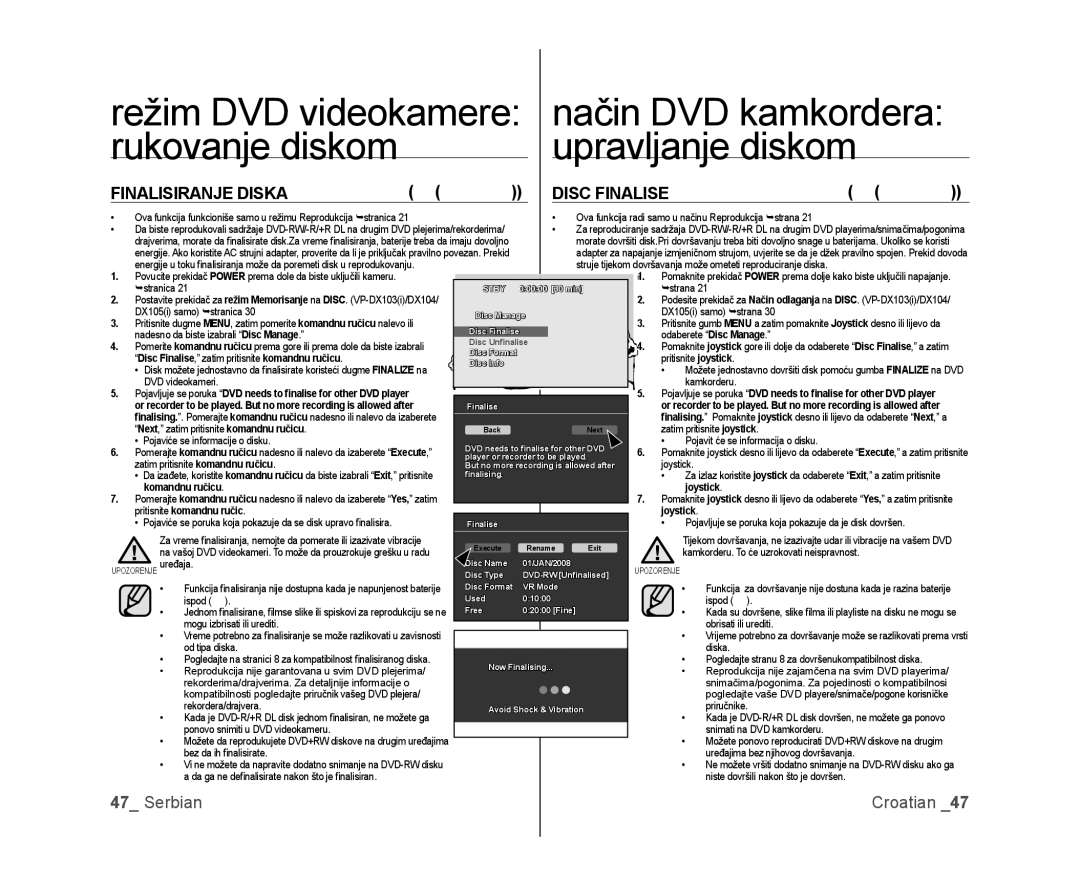 Samsung VP-DX105/EDC, VP-DX100/EDC manual Režim DVD videokamere, Finalisiranje Diska, Disc Finalise 