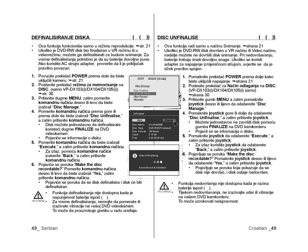 Samsung VP-DX105/EDC Definalisiranje Diska, Disc Unfinalise, Postavite prekidač režima za memorisanje na, Komandnu ručicu 