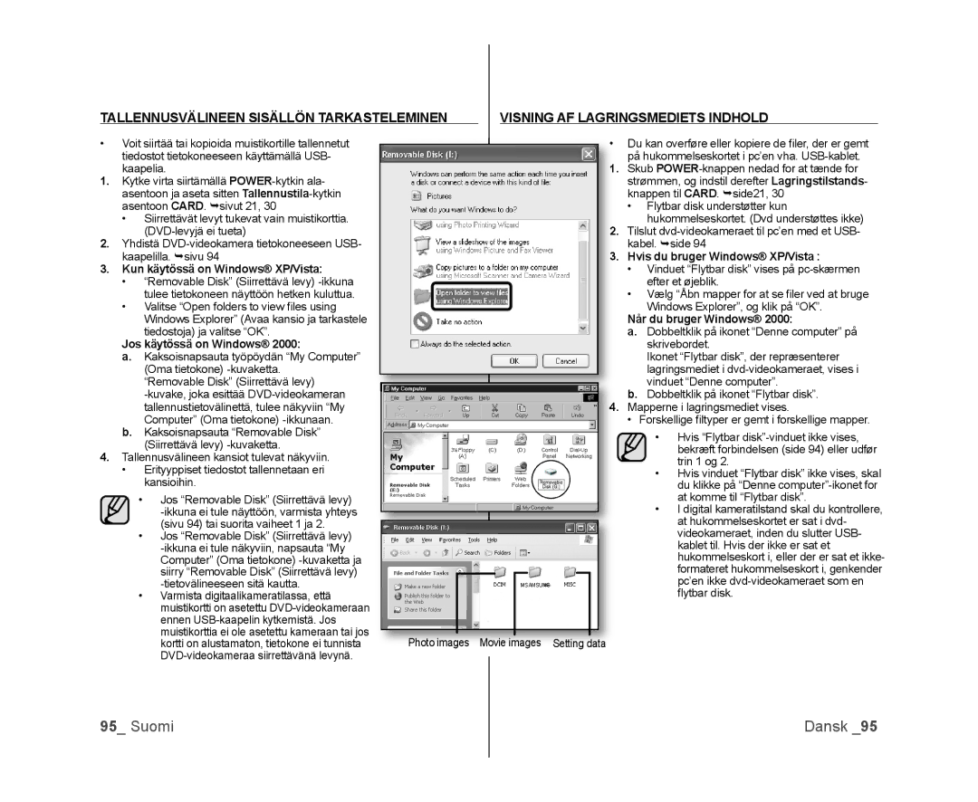 Samsung VP-DX100/XEE manual Kun käytössä on Windows XP/Vista, Jos käytössä on Windows, Hvis du bruger Windows XP/Vista 