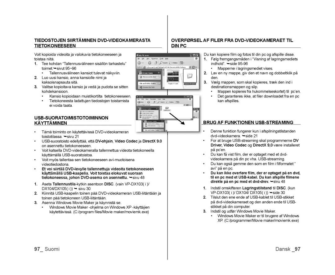 Samsung VP-DX100/XEE Tiedostojen Siirtäminen DVD-VIDEOKAMERASTA Tietokoneeseen, USB-SUORATOIMISTOTOIMINNON Käyttäminen 